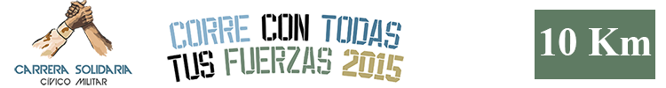 Corre con todas tus fuerzas 2015 - 10 Km